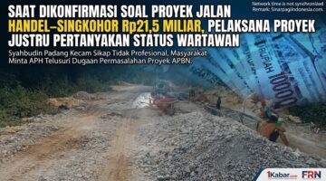 Syahbudin Padang Kecam Sikap Tidak Profesional, Masyarakat Minta APH Telusuri Dugaan Permasalahan Proyek APBN