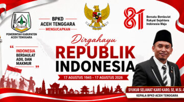 Kepala BPKD Aceh Tenggara Mengucapkan Selamat HUT ke-81 Kemerdekaan RI