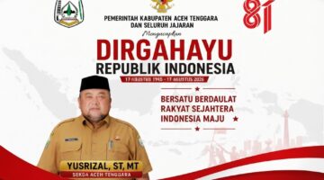 Sekda Aceh Tenggara Yusrizal Ucapkan Selamat HUT ke-81 Kemerdekaan RI, Ajak Masyarakat Perkuat Gotong Royong